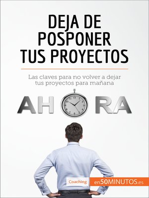 cover image of Deja de posponer tus proyectos